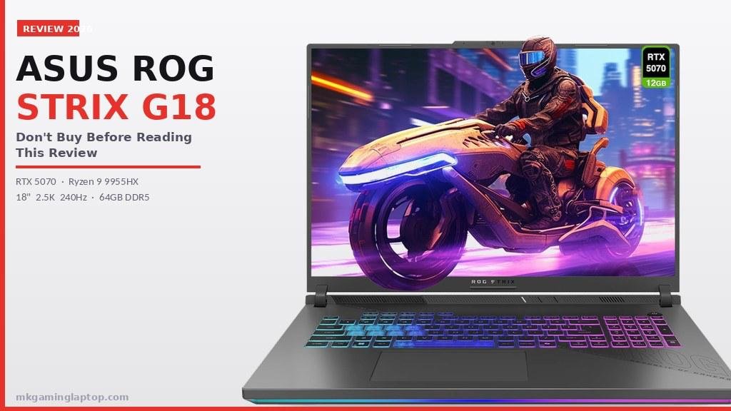 ASUS ROG Strix G18 : Don't Buy Before Reading